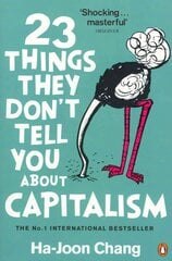 23 Things They Don't Tell You About Capitalism цена и информация | Книги по экономике | pigu.lt