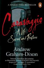 Caravaggio: A Life Sacred and Profane цена и информация | Книги об искусстве | pigu.lt