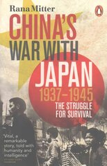 China's War with Japan, 1937-1945: The Struggle for Survival цена и информация | Исторические книги | pigu.lt