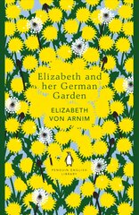 Elizabeth and her German Garden цена и информация | Fantastinės, mistinės knygos | pigu.lt