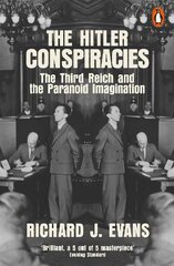 Hitler Conspiracies: The Third Reich and the Paranoid Imagination kaina ir informacija | Socialinių mokslų knygos | pigu.lt