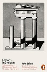 Lessons in Stoicism: What Ancient Philosophers Teach Us about How to Live kaina ir informacija | Istorinės knygos | pigu.lt