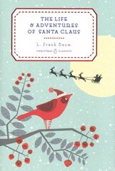 Life and Adventures of Santa Claus kaina ir informacija | Fantastinės, mistinės knygos | pigu.lt