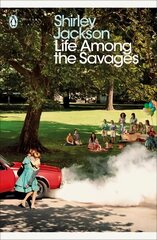 Life Among the Savages kaina ir informacija | Biografijos, autobiografijos, memuarai | pigu.lt