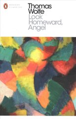 Look Homeward, Angel цена и информация | Романы | pigu.lt