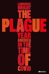 Plague Year: America in the Time of Covid цена и информация | Книги по социальным наукам | pigu.lt