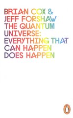 Quantum Universe: Everything that can happen does happen цена и информация | Книги по экономике | pigu.lt