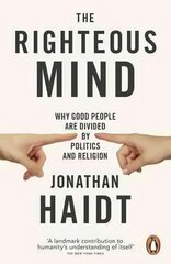 Righteous Mind: Why Good People are Divided by Politics and Religion цена и информация | Книги по социальным наукам | pigu.lt