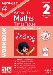 KS2 Times Tables Workbook 2: 15-day Learning Programme for 2x - 12x Tables цена и информация | Книги для подростков  | pigu.lt