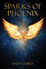 Sparks of Phoenix kaina ir informacija | Poezija | pigu.lt