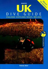 UK Dive Guide: Diving Guide to England, Ireland, Scotland and Wales цена и информация | Книги о питании и здоровом образе жизни | pigu.lt