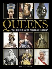 Queens: Women in Power through History kaina ir informacija | Biografijos, autobiografijos, memuarai | pigu.lt