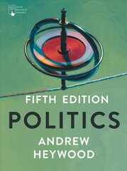 Politics 5th edition kaina ir informacija | Socialinių mokslų knygos | pigu.lt