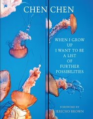 When I Grow Up I Want to Be a List of Further Possibilities цена и информация | Поэзия | pigu.lt