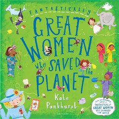 Fantastically Great Women Who Saved the Planet цена и информация | Книги для подростков и молодежи | pigu.lt