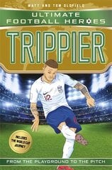 Trippier (Ultimate Football Heroes - International Edition) - includes the   World Cup Journey! цена и информация | Книги для подростков  | pigu.lt
