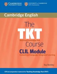 The TKT Course CLIL Module Student's Book kaina ir informacija | Užsienio kalbos mokomoji medžiaga | pigu.lt