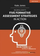 Wiliam & Leahy's Five Formative Assessment Strategies in Action kaina ir informacija | Socialinių mokslų knygos | pigu.lt