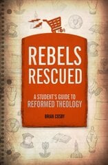 Rebels Rescued Revised edition цена и информация | Книги для подростков  | pigu.lt