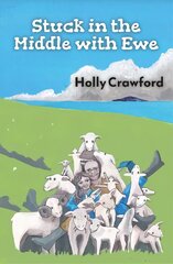 Stuck in the Middle with Ewe: Or how I lost my heart and found my flock in Northern Ireland kaina ir informacija | Biografijos, autobiografijos, memuarai | pigu.lt