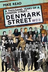 Thousand Years of A London Street: Denmark Street цена и информация | Исторические книги | pigu.lt