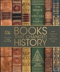 Books That Changed History: From the Art of War to Anne Frank's Diary kaina ir informacija | Istorinės knygos | pigu.lt