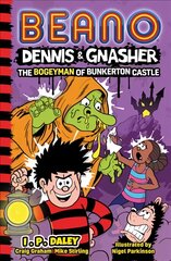 Beano Dennis & Gnasher: The Bogeyman of Bunkerton Castle цена и информация | Книги для подростков и молодежи | pigu.lt