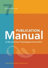 Publication Manual of the American Psychological Association 7th Revised edition цена и информация | Пособия по изучению иностранных языков | pigu.lt