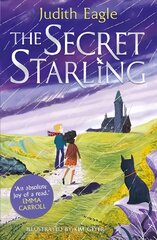 Secret Starling: 'An absolute joy of a read.' Emma Carroll Main цена и информация | Книги для подростков и молодежи | pigu.lt