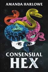 Consensual Hex kaina ir informacija | Fantastinės, mistinės knygos | pigu.lt