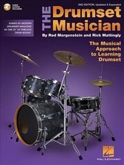 Drumset Musician - 2nd Edition: Updated & Expanded the Musical Approach to Learning Drumset Expanded, Updated kaina ir informacija | Knygos apie meną | pigu.lt