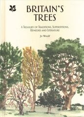 Britain's Trees: A Treasury of Traditions, Superstitions, Remedies and Literature цена и информация | Книги о питании и здоровом образе жизни | pigu.lt