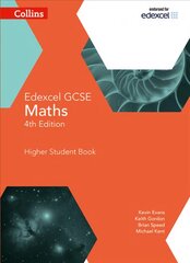 GCSE Maths Edexcel Higher Student Book 4th Revised edition, GCSE Maths Edexcel Higher Student Book kaina ir informacija | Knygos paaugliams ir jaunimui | pigu.lt