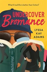 Undercover Bromance: The most inventive, refreshing concept in rom-coms this year (Entertainment Weekly) Digital original kaina ir informacija | Fantastinės, mistinės knygos | pigu.lt