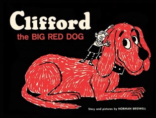 Clifford the Big Red Dog цена и информация | Книги для подростков и молодежи | pigu.lt