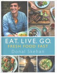 Eat. Live. Go - Fresh Food Fast Illustrated edition цена и информация | Книги рецептов | pigu.lt