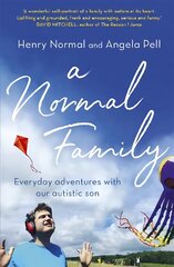 Normal Family: Everyday adventures with our autistic son kaina ir informacija | Biografijos, autobiografijos, memuarai | pigu.lt