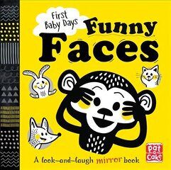 First Baby Days: Funny Faces: A look and laugh mirror board book kaina ir informacija | Knygos mažiesiems | pigu.lt