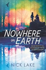 Nowhere on Earth цена и информация | Книги для подростков и молодежи | pigu.lt