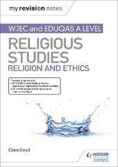 My Revision Notes: WJEC and Eduqas A level Religious Studies Religion and Ethics цена и информация | Духовная литература | pigu.lt