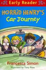 Horrid Henry Early Reader: Horrid Henry's Car Journey: Book 11 kaina ir informacija | Knygos paaugliams ir jaunimui | pigu.lt
