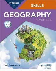 Progress in Geography Skills: Key Stage 3 kaina ir informacija | Knygos paaugliams ir jaunimui | pigu.lt