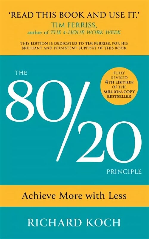 80/20 Principle: Achieve More with Less: THE NEW 2022 EDITION OF THE CLASSIC BESTSELLER kaina ir informacija | Ekonomikos knygos | pigu.lt