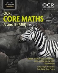 OCR Core Maths A and B (MEI) kaina ir informacija | Ekonomikos knygos | pigu.lt