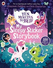 Ten Minutes to Bed: My Sleepy Sticker Storybook цена и информация | Книги для малышей | pigu.lt