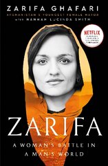 Zarifa: A Woman's Battle in a Man's World. As Featured in the NETFLIX documentary IN HER HANDS цена и информация | Биографии, автобиографии, мемуары | pigu.lt
