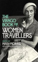 Virago Book Of Women Travellers. цена и информация | Путеводители, путешествия | pigu.lt