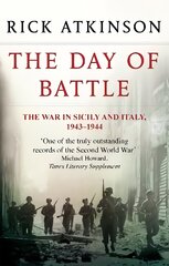 Day Of Battle: The War in Sicily and Italy 1943-44 kaina ir informacija | Istorinės knygos | pigu.lt