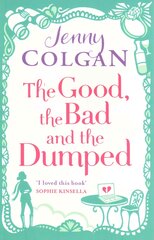 Good, The Bad And The Dumped kaina ir informacija | Fantastinės, mistinės knygos | pigu.lt