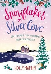 Snowflakes on Silver Cove: A festive, feel-good Christmas romance цена и информация | Фантастика, фэнтези | pigu.lt